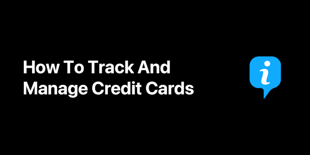 How To Track And Manage Credit Cards