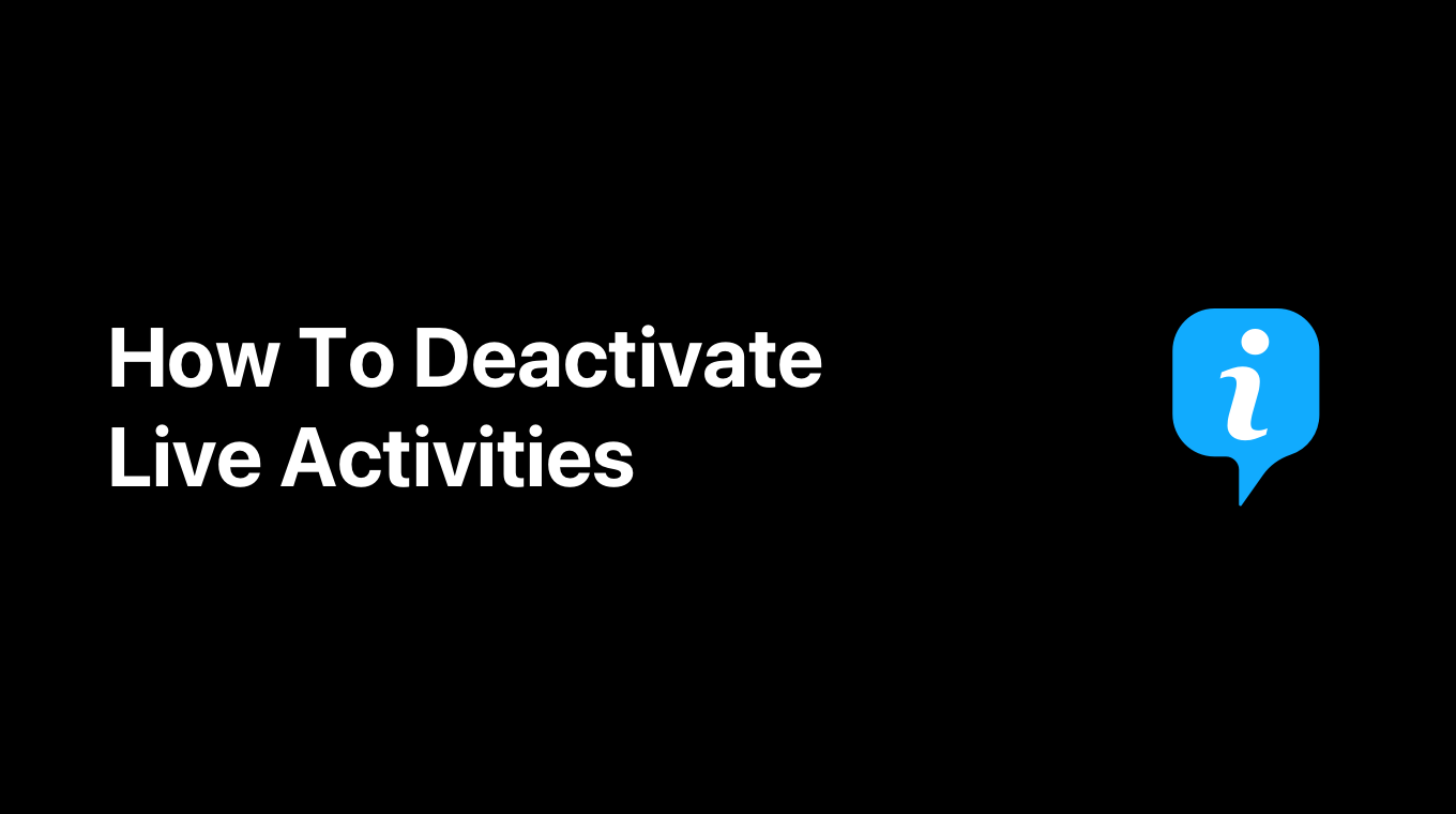 How To Deactivate Live Activities