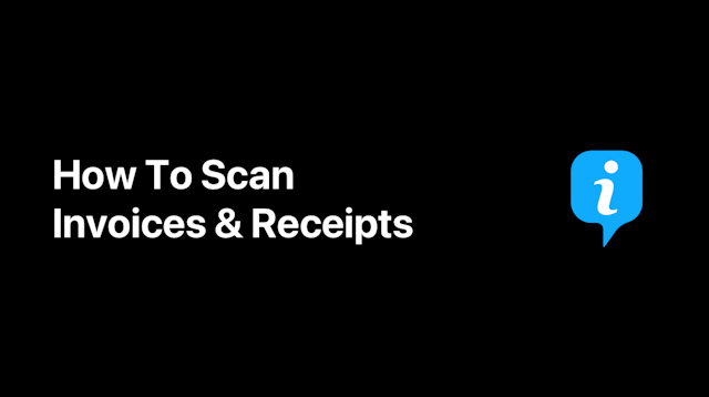 How To Scan Invoices & Receipts